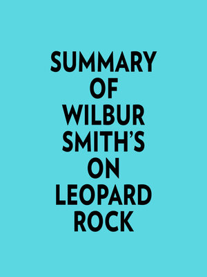 cover image of Summary of Wilbur Smith's On Leopard Rock